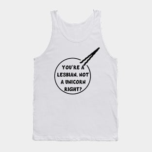 You're a lesbian, not a unicorn Right? - Waverly Earp - Wynonna Earp Tank Top
